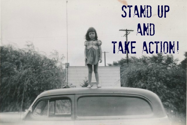 Stand Up and Take Action!