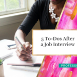 5 To-Dos After a Job Interview