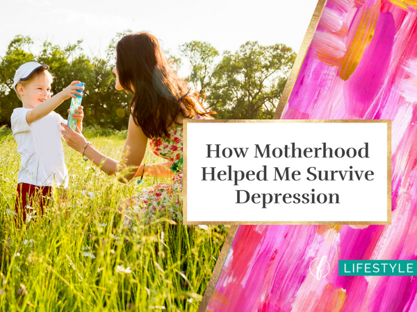 How Motherhood Helped Me Survive Depression