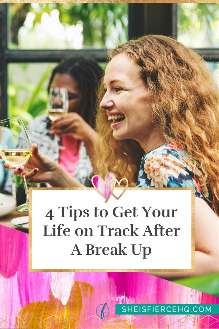4 Tips to Get Your Life on Track After A Break Up | Showit Blog