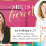 #6: Re-Building a Life with Bestselling Author Cara Brookins