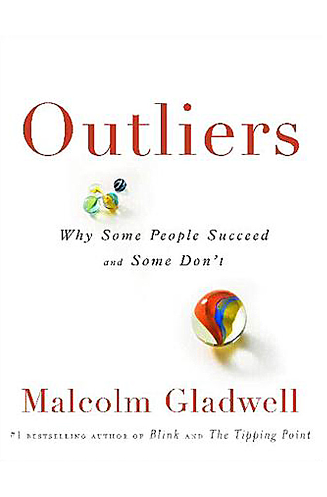 Outliers by Malcom Gladwell