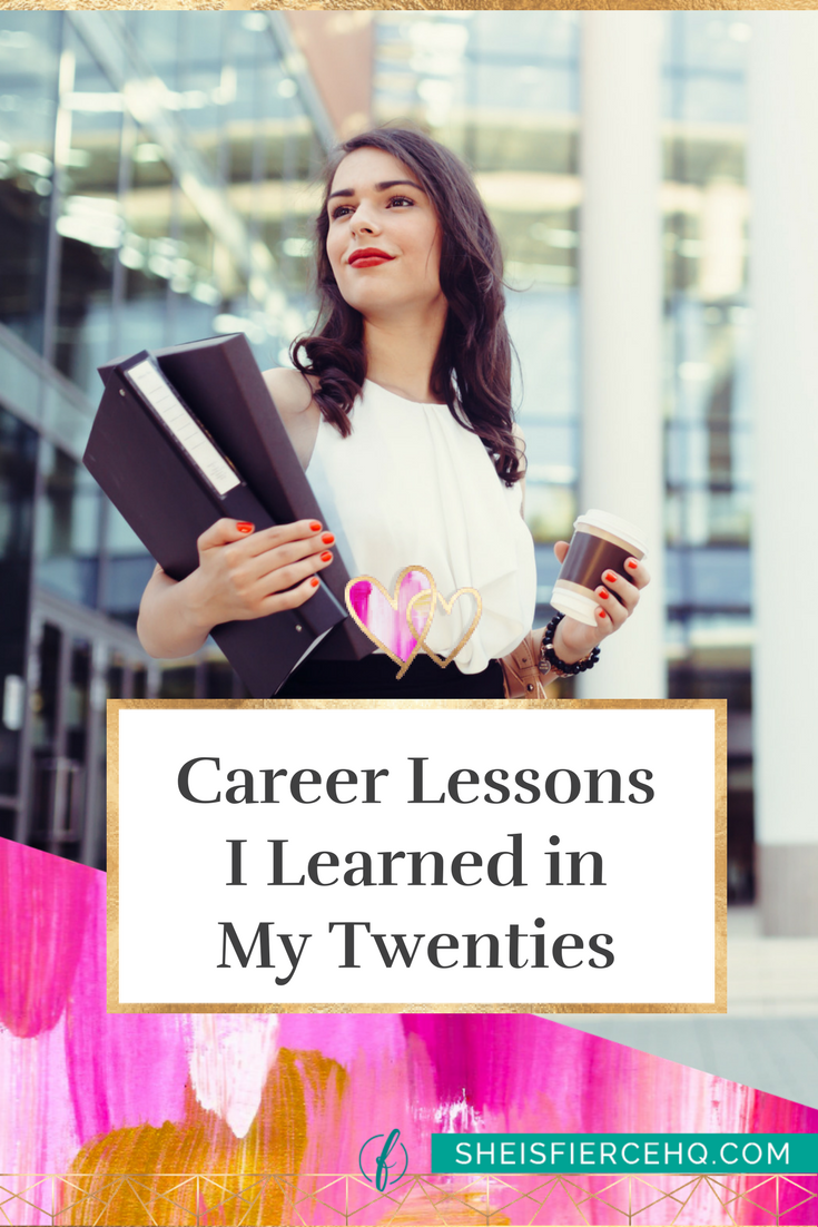Career Lessons I Learned in My Twenties