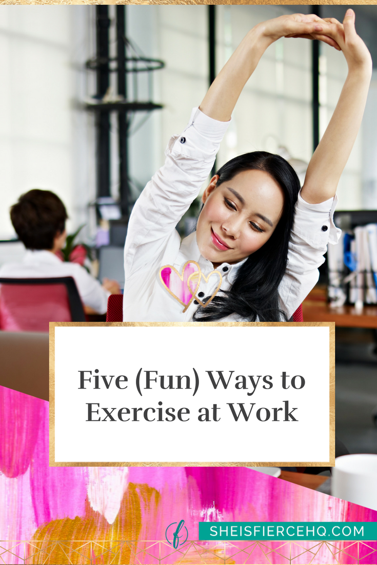 Five (Fun) Ways to Exercise at Work