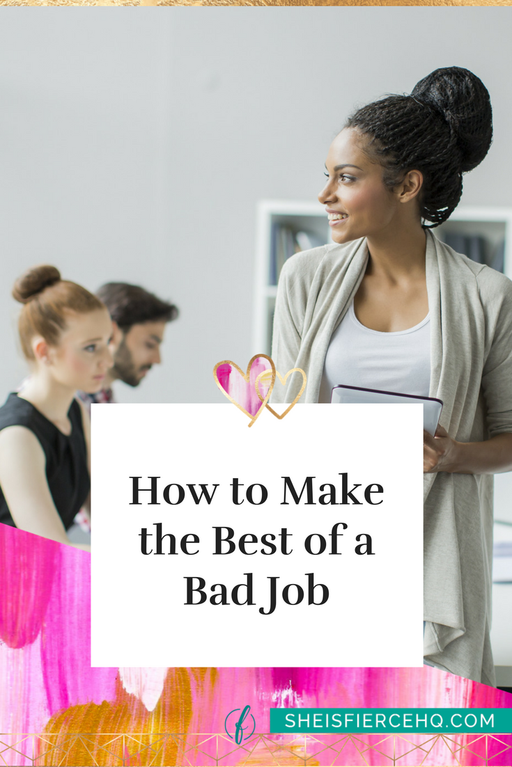 how-to-make-the-best-of-a-bad-job