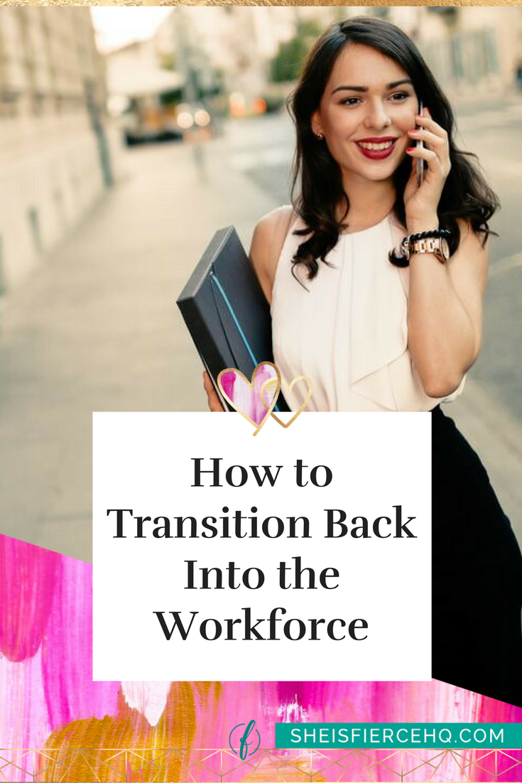 how-to-transition-back-into-the-workforce