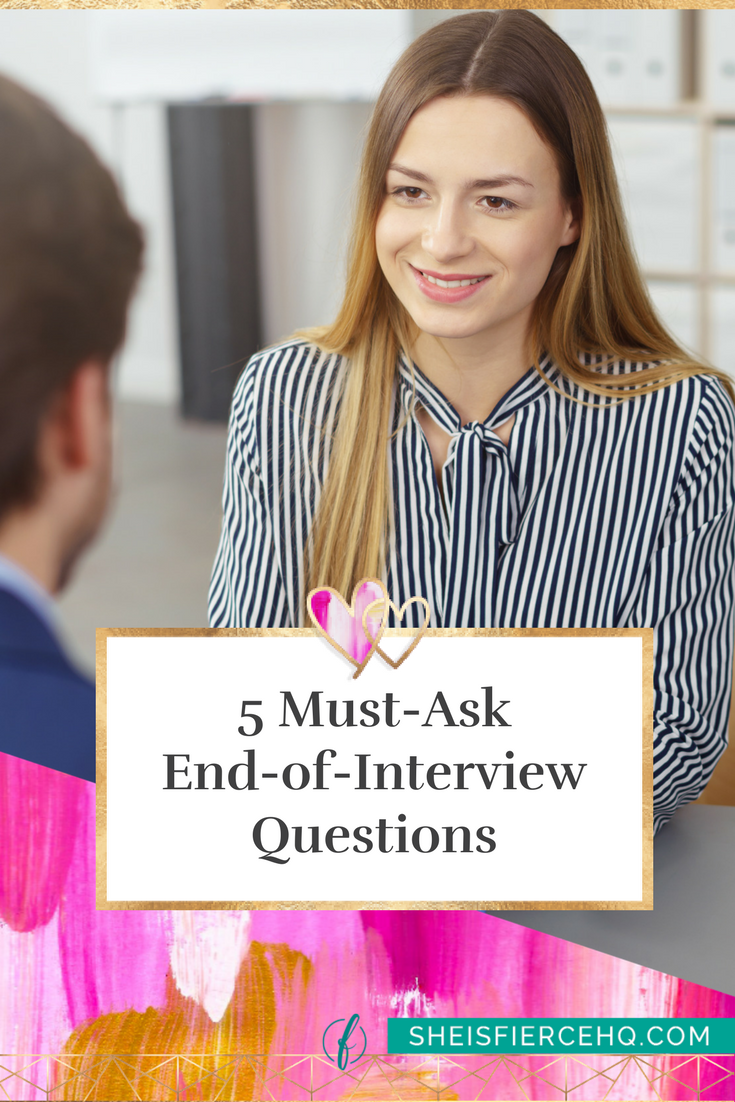 5 Must-Ask End-of-Interview Questions