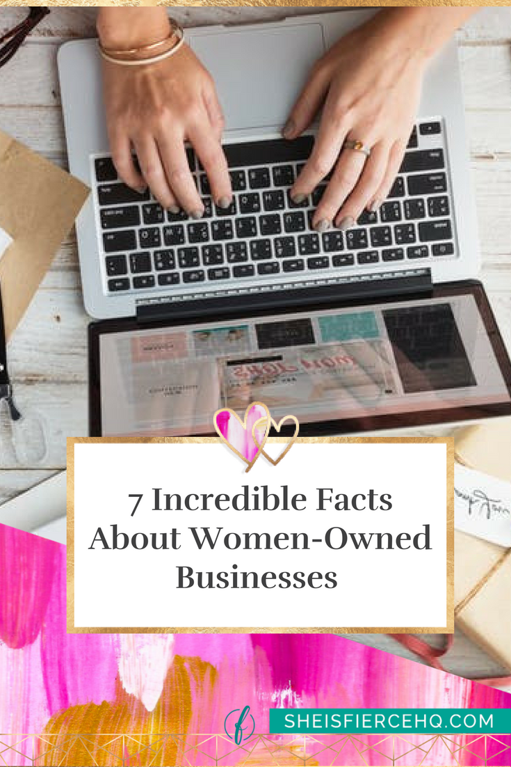 7 Incredible Facts About Women-Owned Businesses 