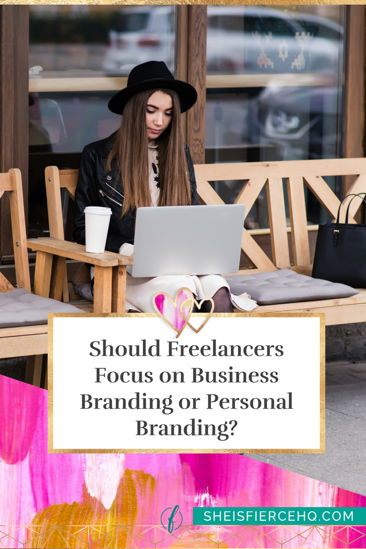Should Freelancers Focus on Business Branding or Personal Branding?